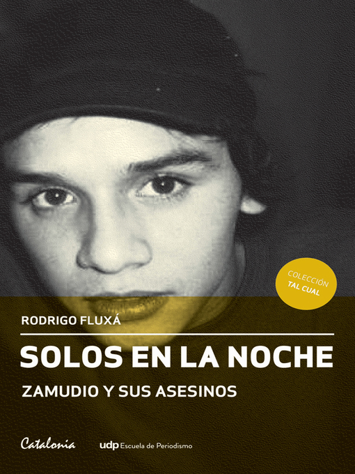 Cover image for Solos en la noche. Zamudio y sus asesinos